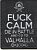 Патч Fuck Calm (Die in battle)